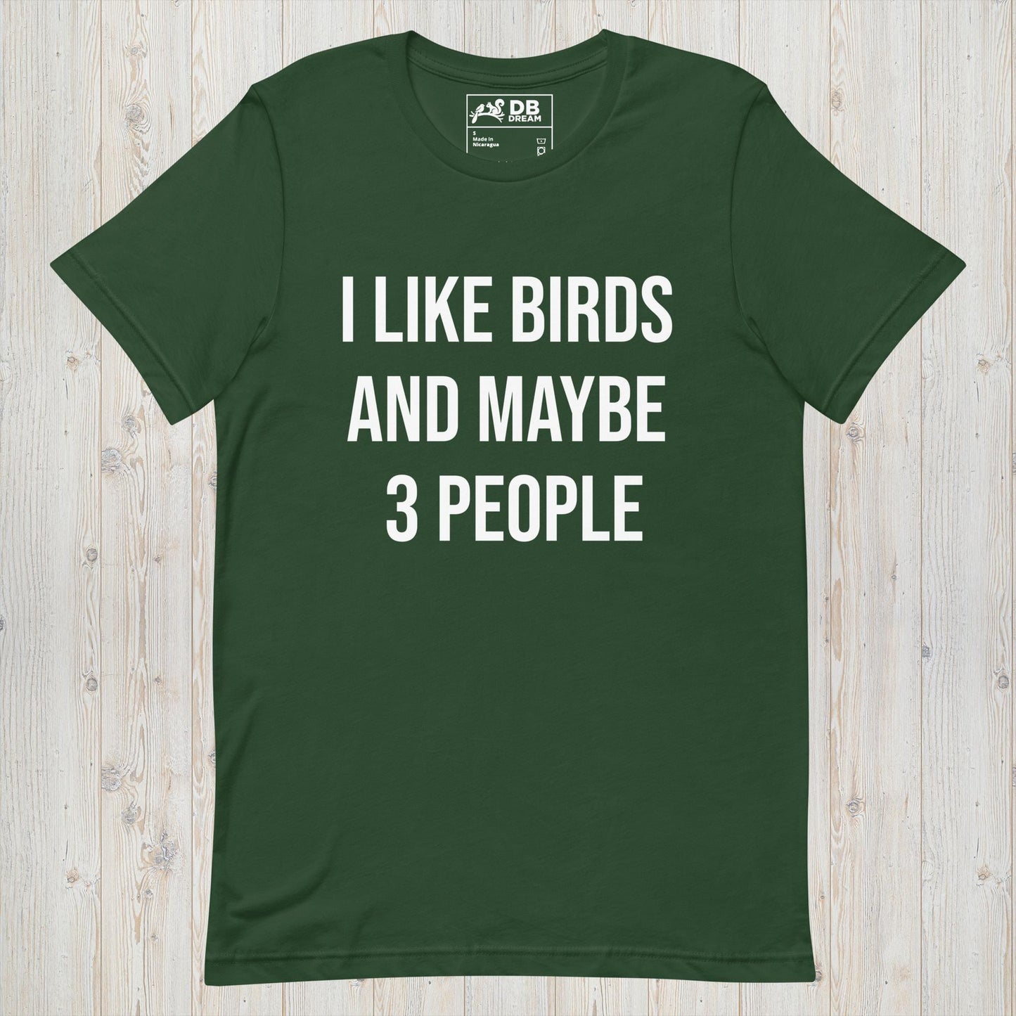 I Like Birds And Maybe 3 People Unisex t-shirt