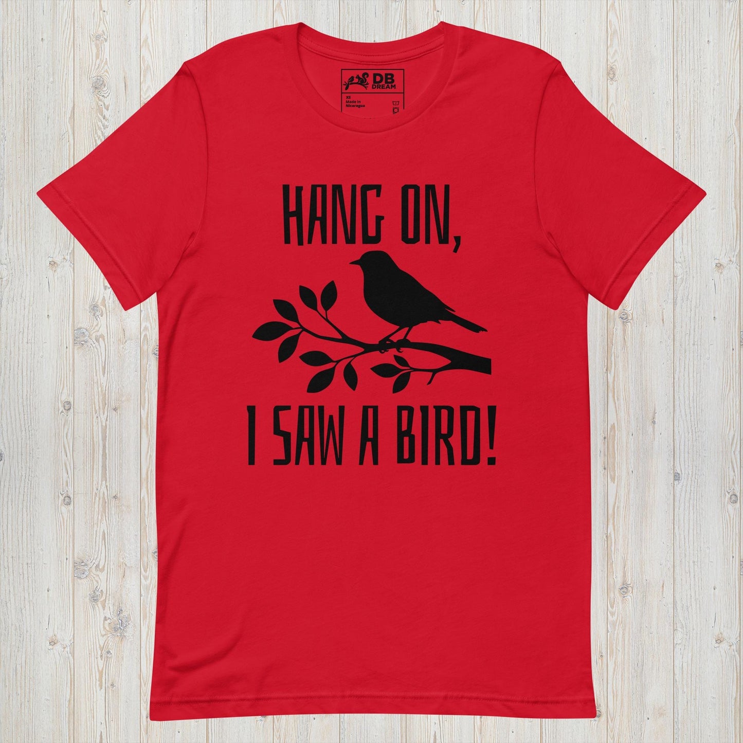 Hang On, I Saw A Bird Unisex t-shirt