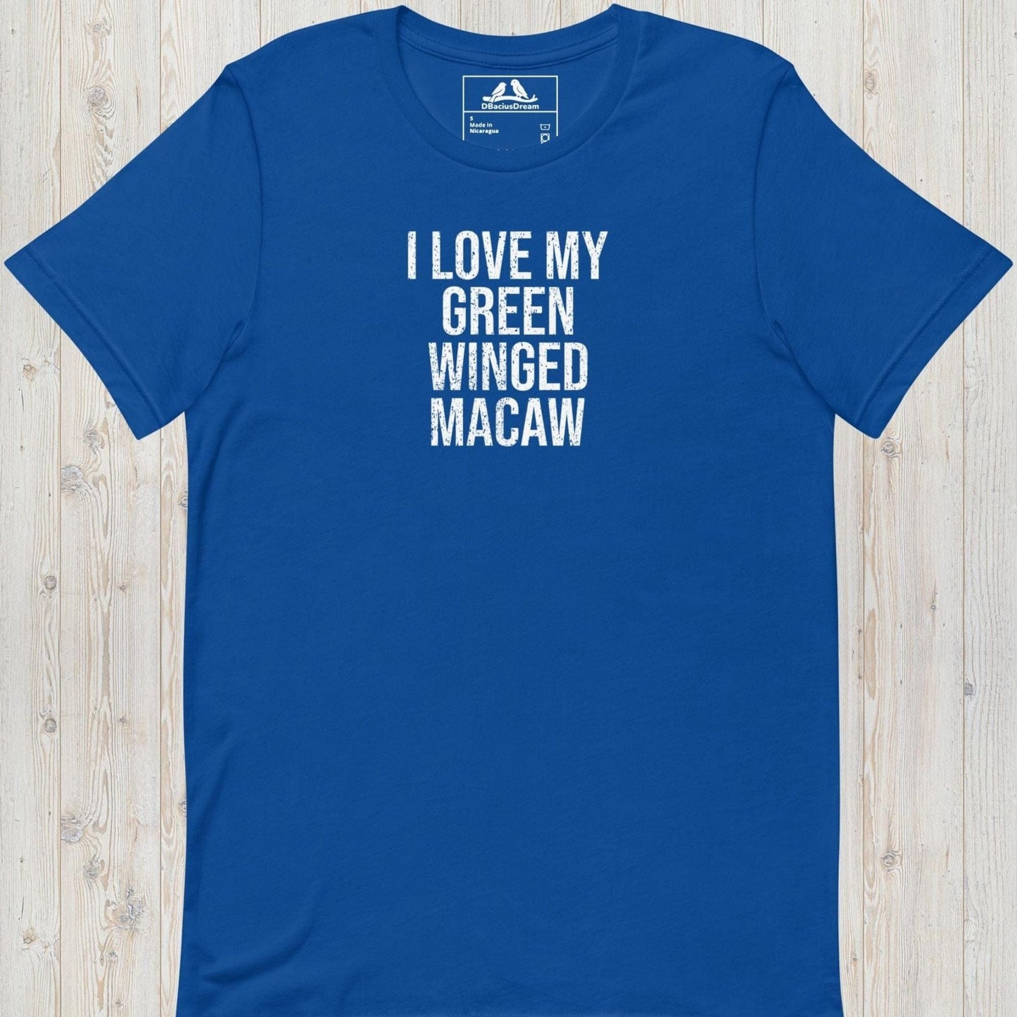 I Love My Green Winged Macaw Unisex t-shirt
