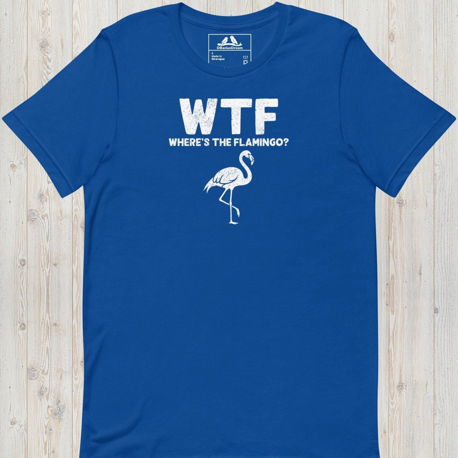 Blue funny flamingo t-shirt with a white flamingo graphic and the quote "WTF Where's The Flamingo"