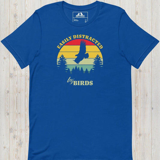 Easily Distracted By Birds Unisex t-shirt