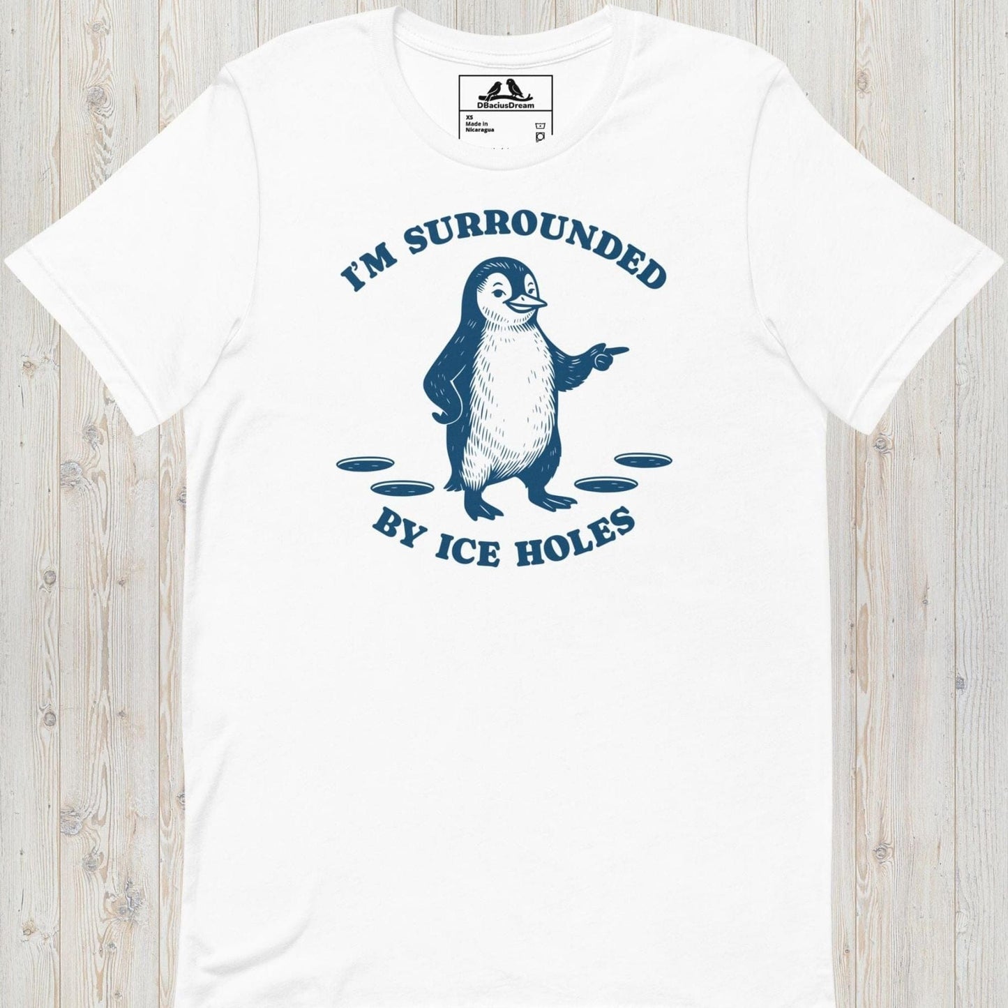 Surrounded By Ice Holes Unisex t-shirt