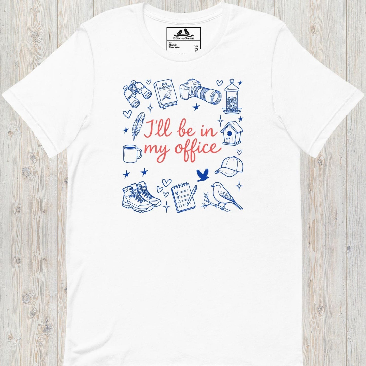 I´ll Be In My Office Birding Unisex t-shirt