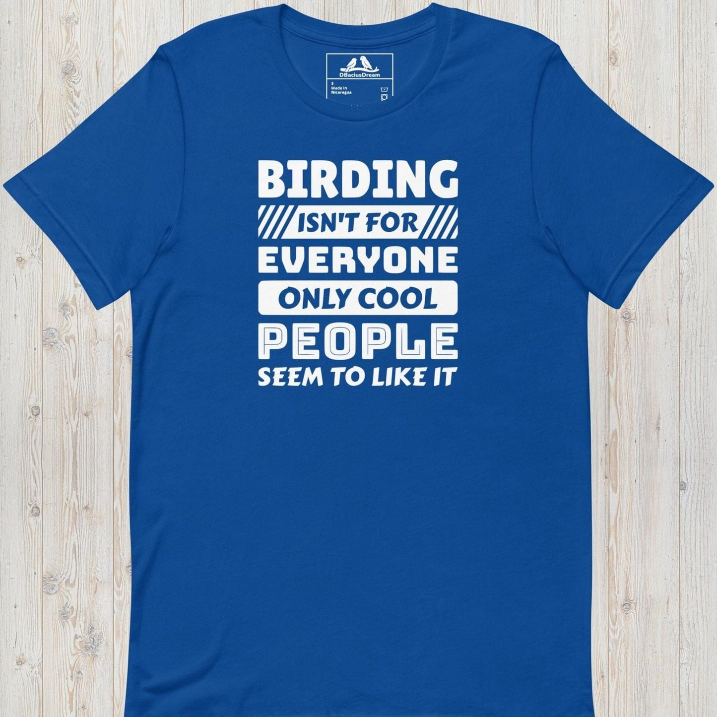 Birding Is not For Everyone Unisex t-shirt