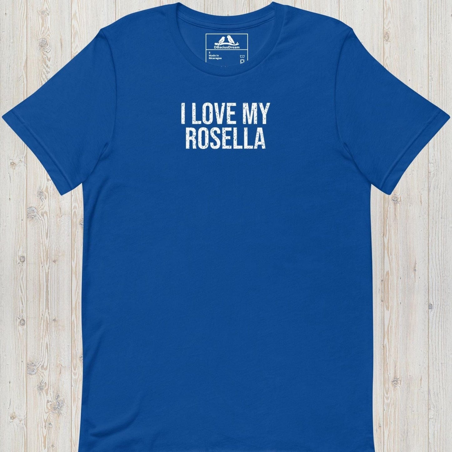 I Love My Rosella Unisex t-shirt