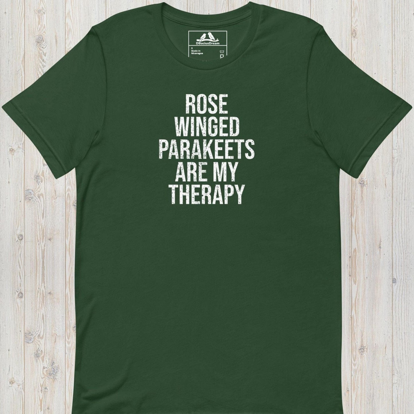 Rose Winged Parakeets Are My Therapy Unisex t-shirt