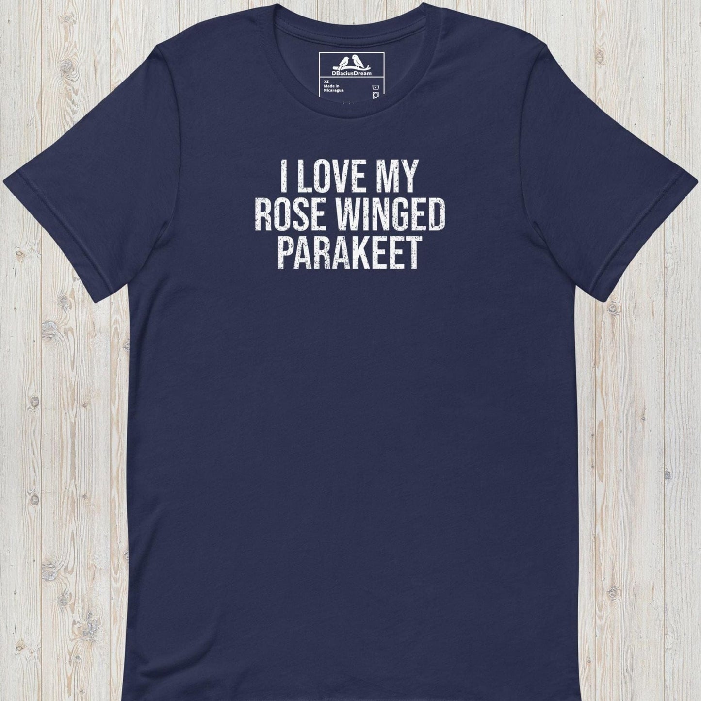 I Love My Rose Winged Parakeet Unisex t-shirt
