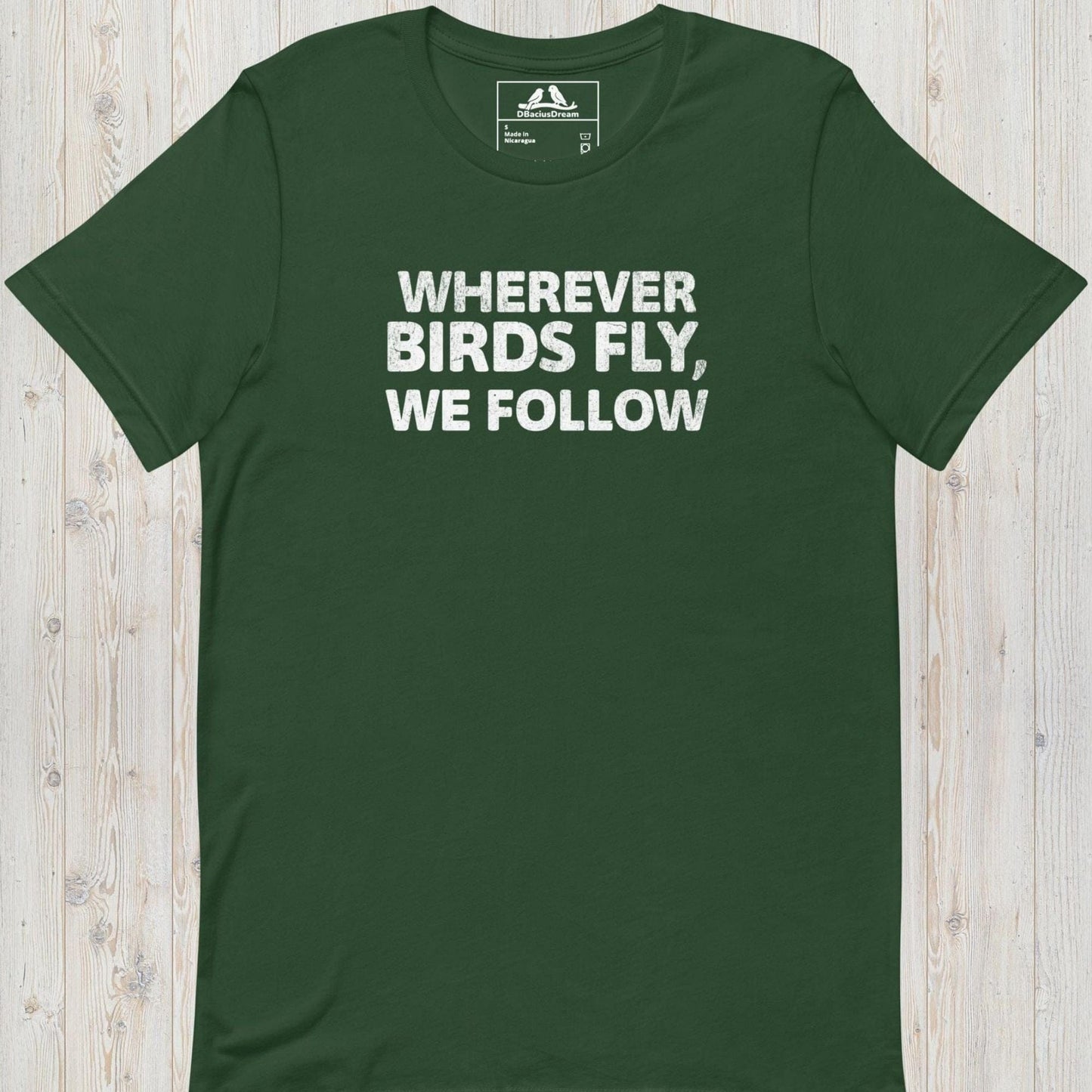 Wherever Birds Fly, We Follow Unisex t-shirt