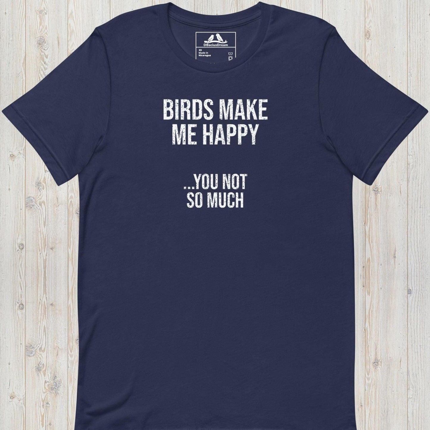 Birds Make Me Happy Unisex t-shirt