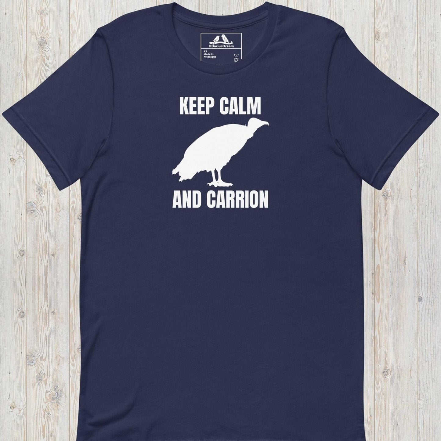 Keep Calm And Carrion Unisex t-shirt