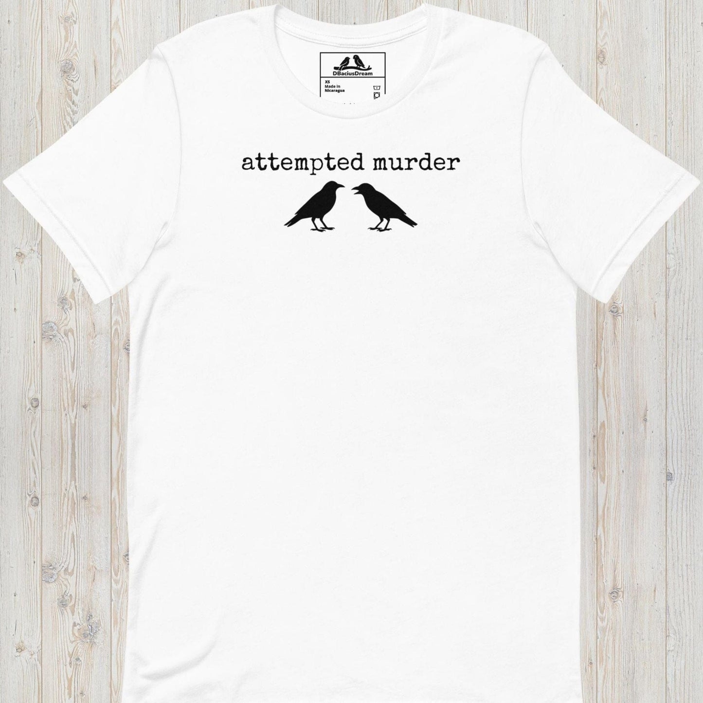 Attempted Murder Unisex t-shirt