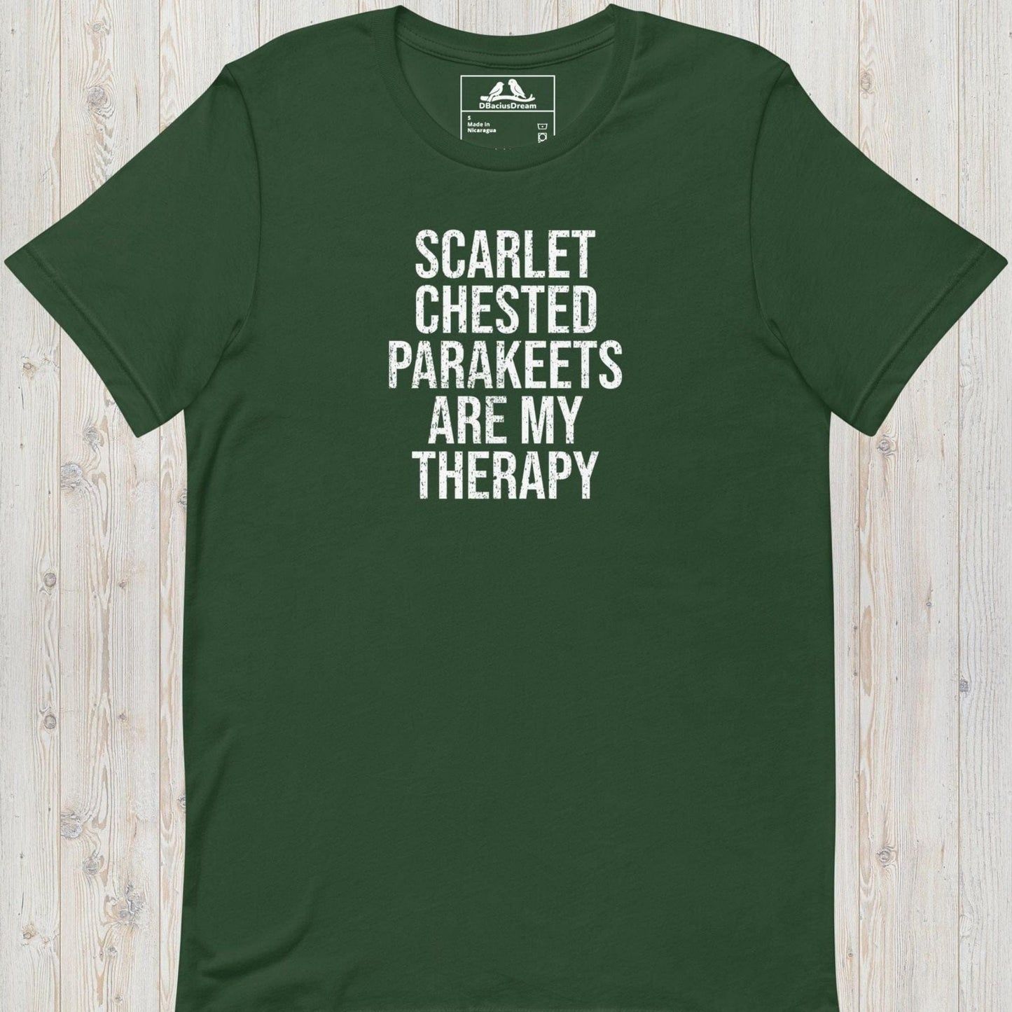 Scarlet Chested Parakeets Are My Therapy Unisex t-shirt