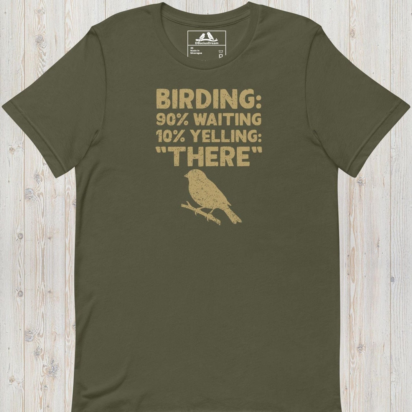 Birding: 90% Waiting 10% Yelling ”THERE ”Unisex t-shirt