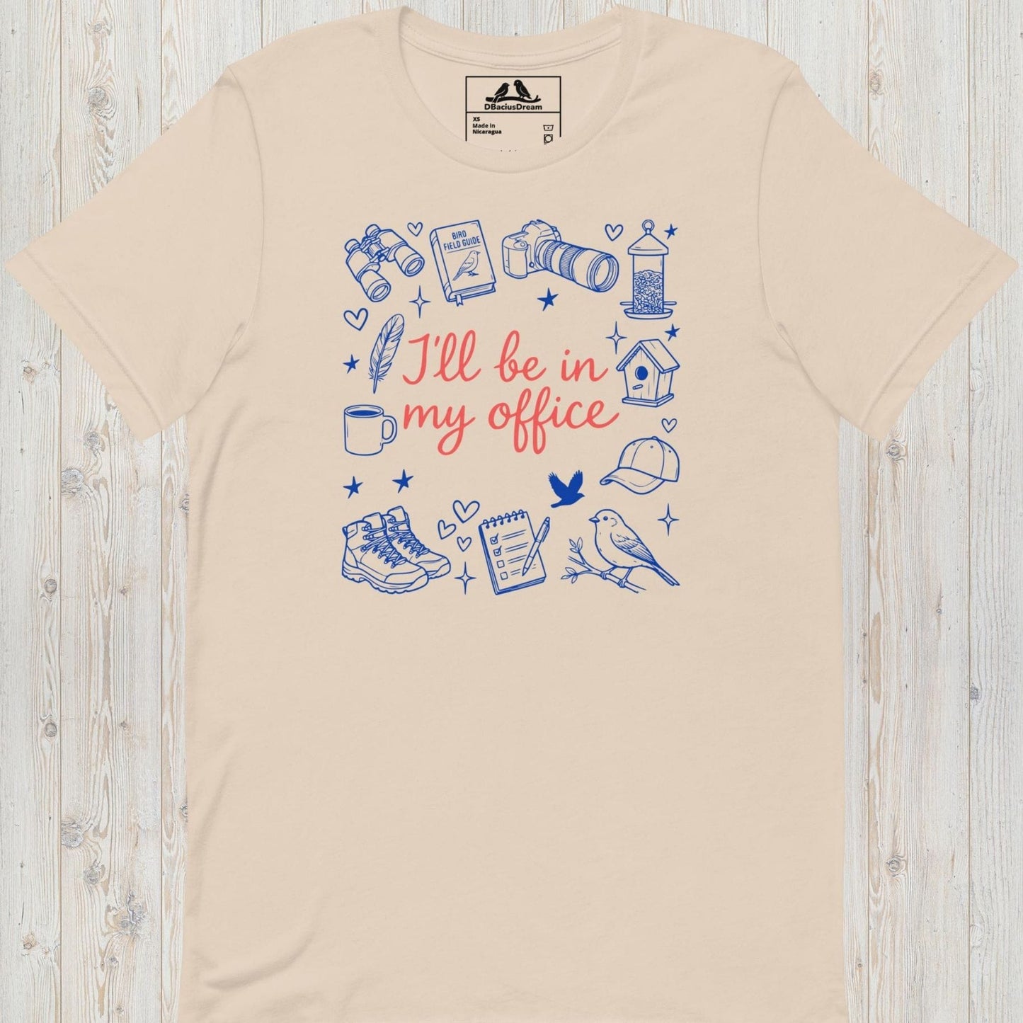 I´ll Be In My Office Birding Unisex t-shirt