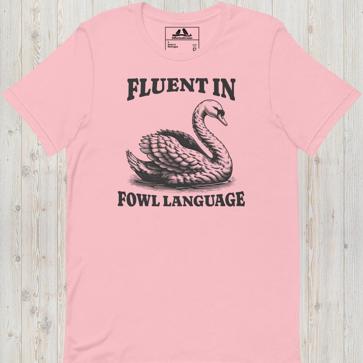 Fluent In Fowl Language Unisex t-shirt
