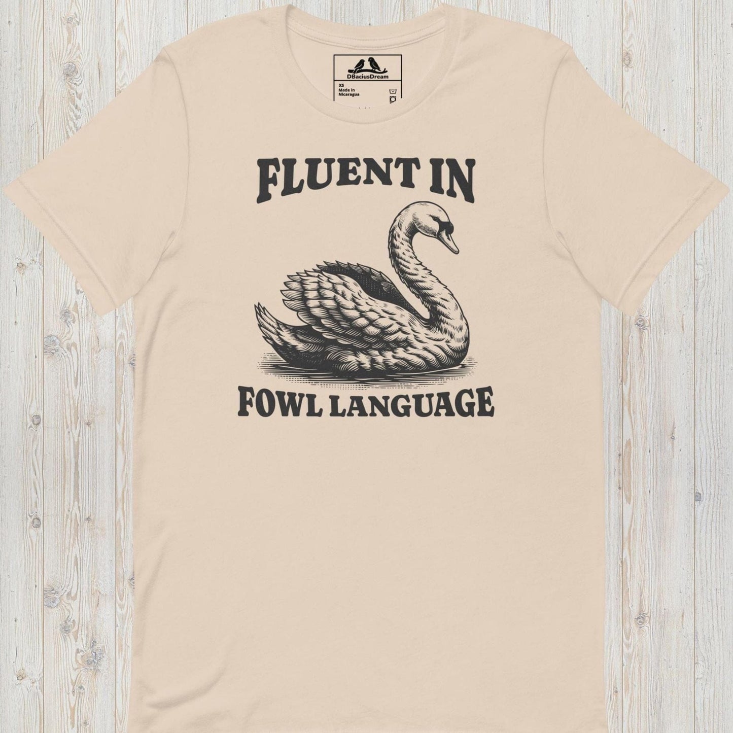 Fluent In Fowl Language Unisex t-shirt