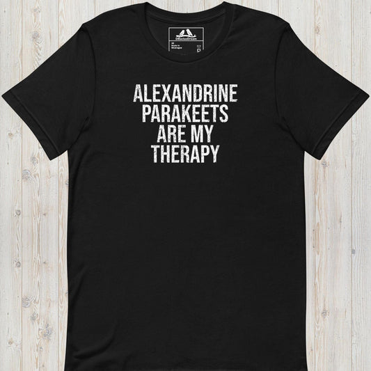Alexandrine Parakeets Are My Therapy Unisex t-shirt