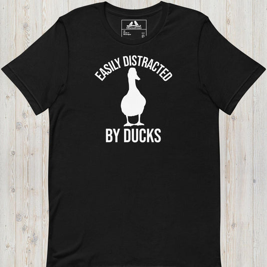 Easily Distracted By Ducks Unisex t-shirt