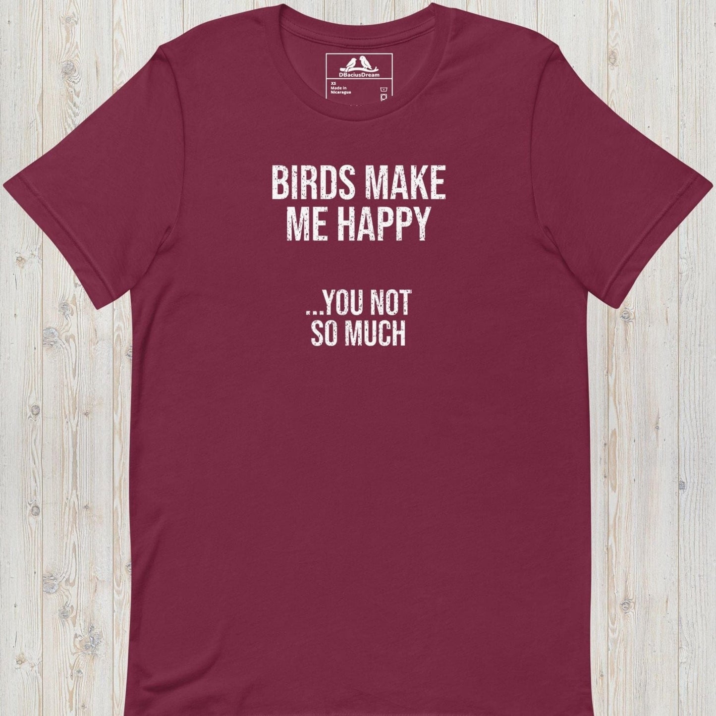 Birds Make Me Happy Unisex t-shirt