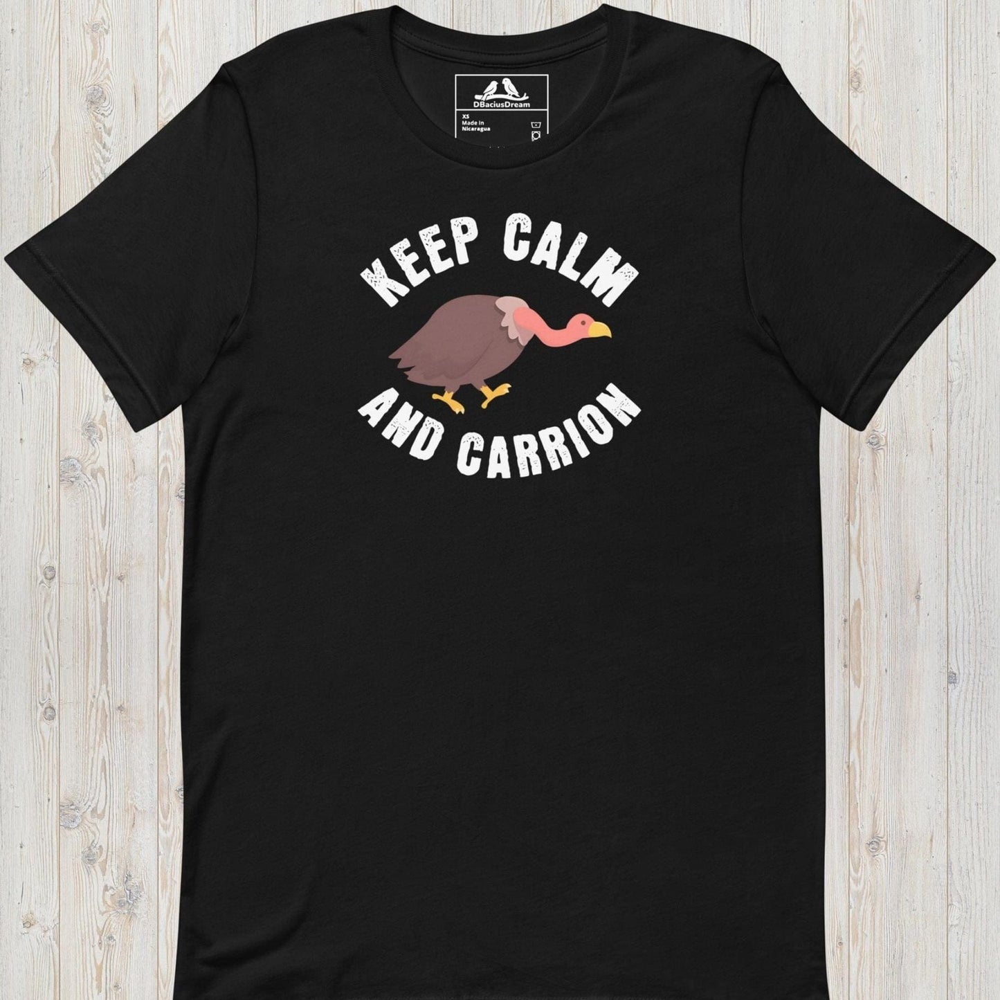Keep Calm And Carrion Unisex t-shirt