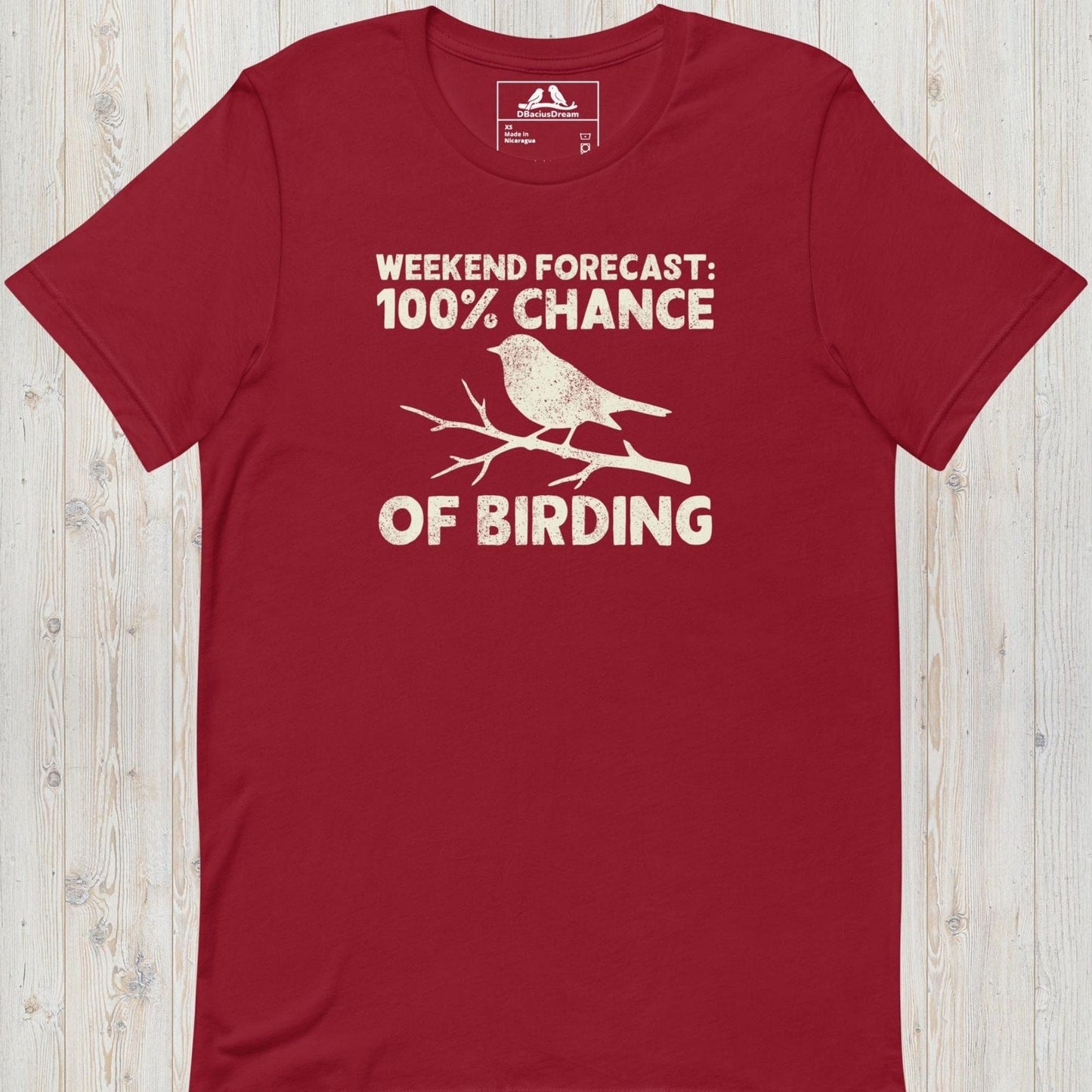 Weekend Forecast: 100% Chance Of Birding Unisex t-shirt