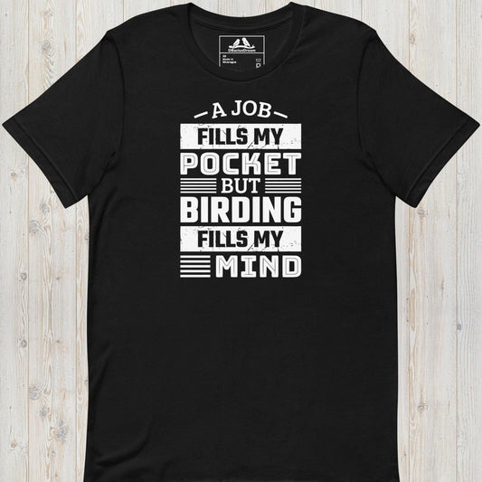 Birding Fills My Mind Unisex t-shirt