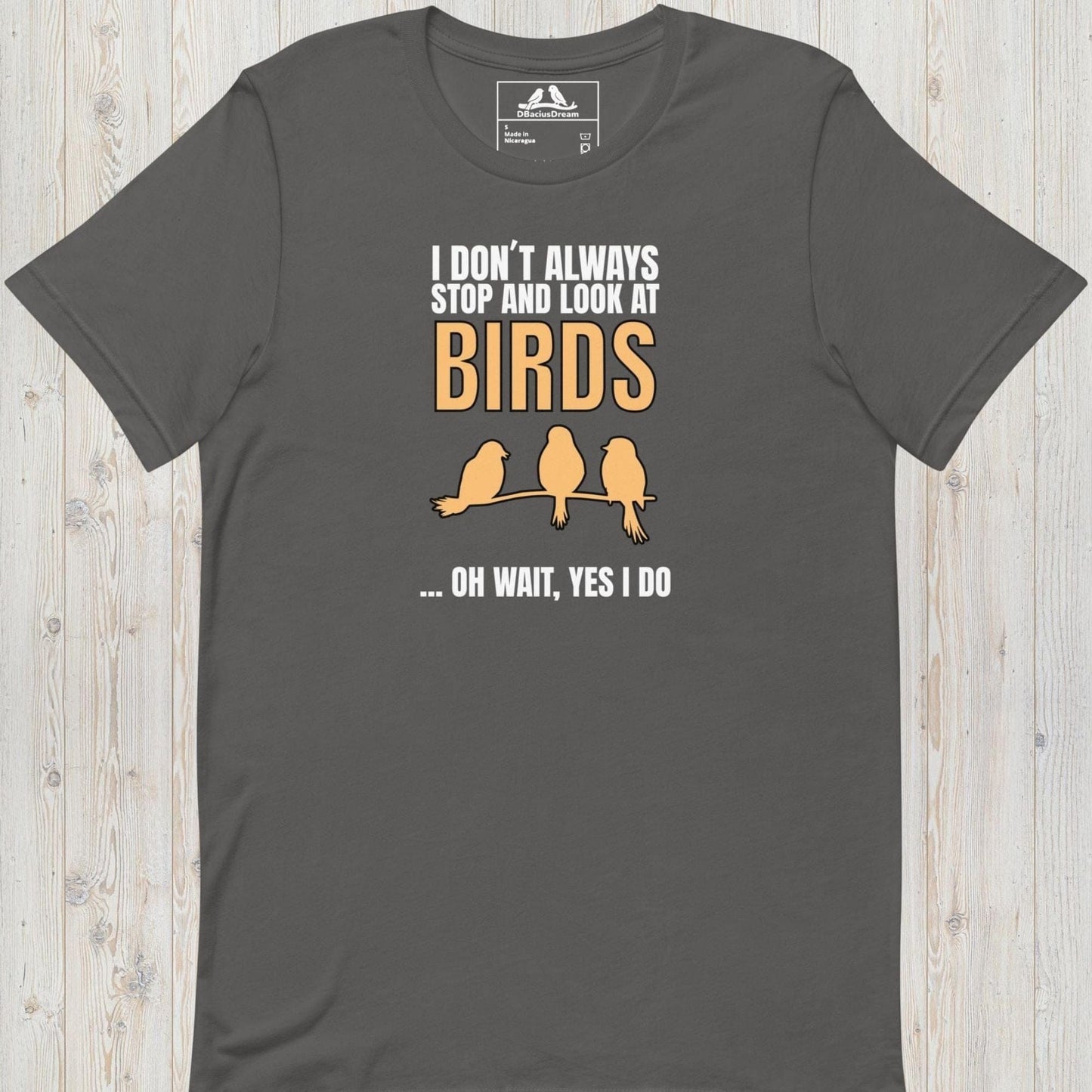 Stop and Look At Birds Unisex t-shirt