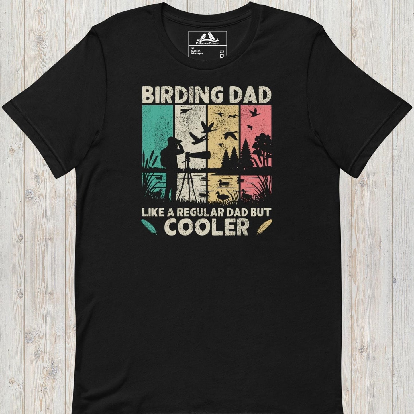 Birding Dad Like a Regular Dad But Cooler t-shirt