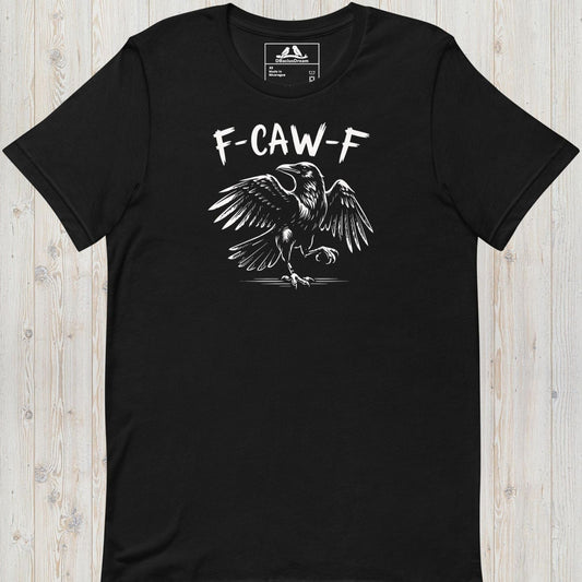 F-CAW-F Unisex t-shirt