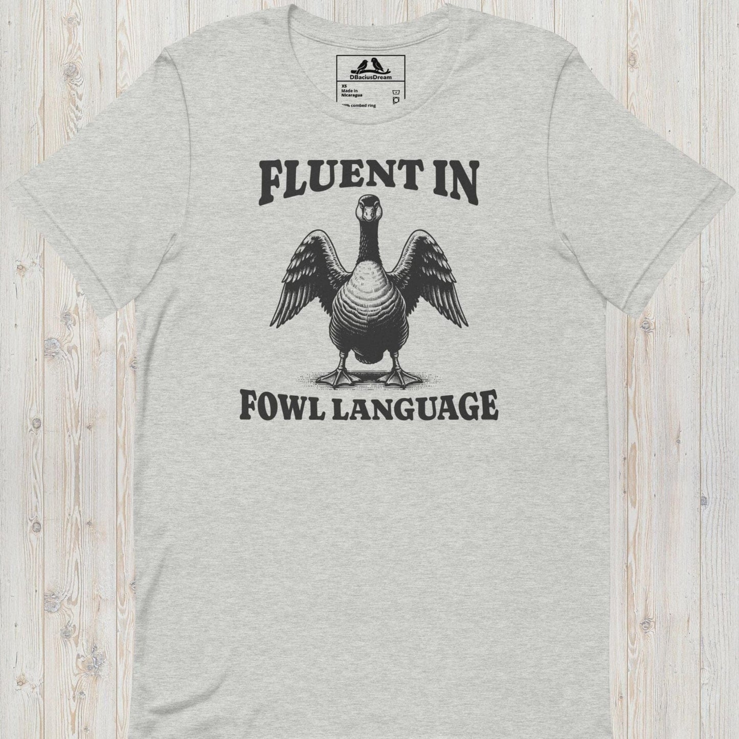 Fluent In Fowl Language Unisex t-shirt