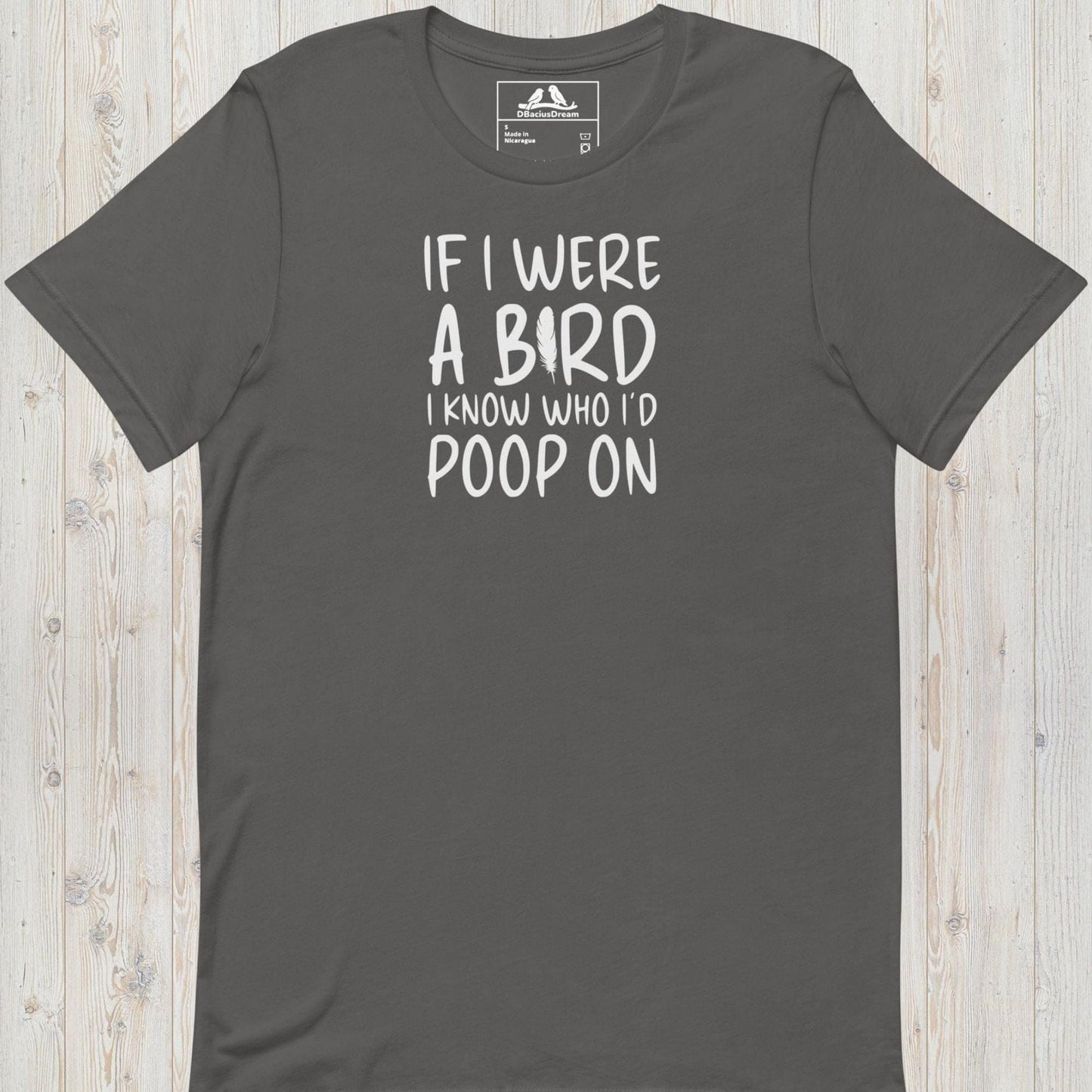 If I Were A Bird Unisex t-shirt