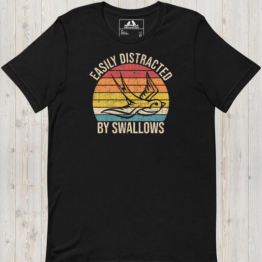 Easily Distracted By Swallows Unisex t-shirt