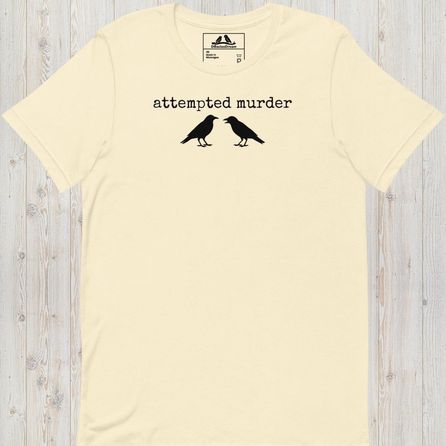 Attempted Murder Unisex t-shirt