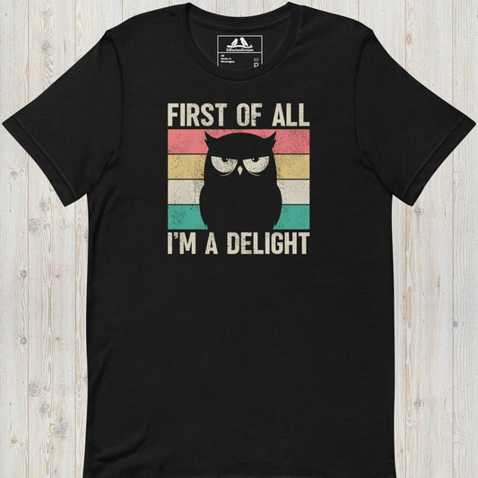 Funny Owl ”I`m A Delight” Unisex t-shirt