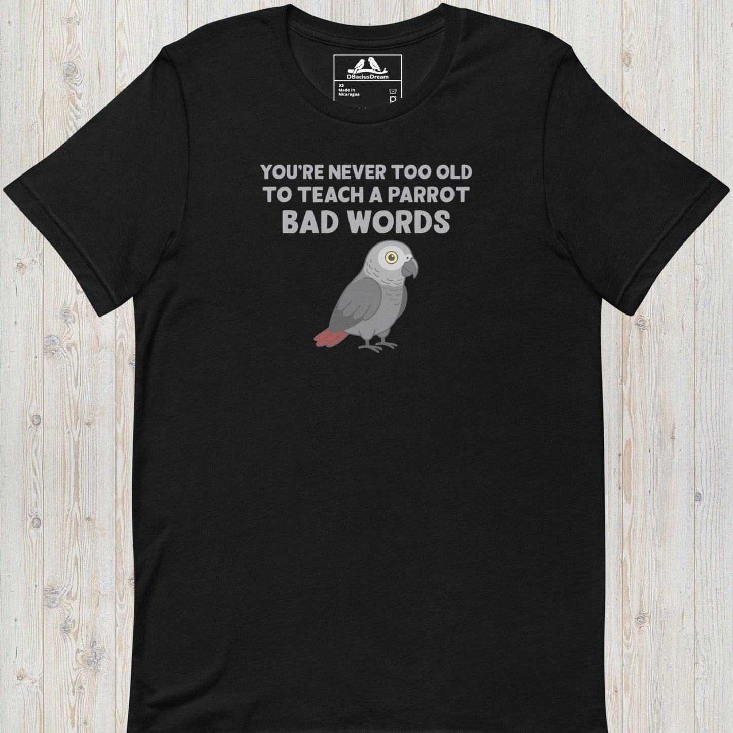 Teach A Parrot Bad Words Unisex t-shirt