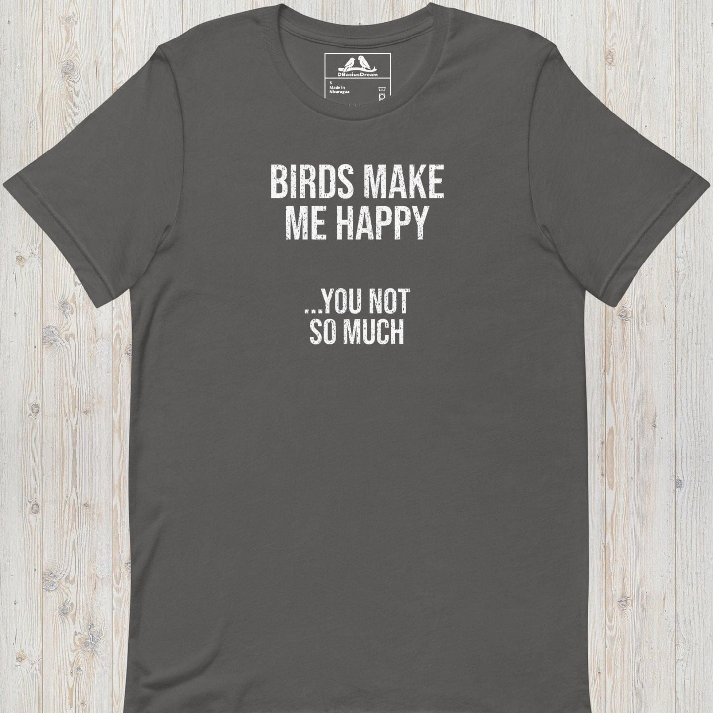 Birds Make Me Happy Unisex t-shirt