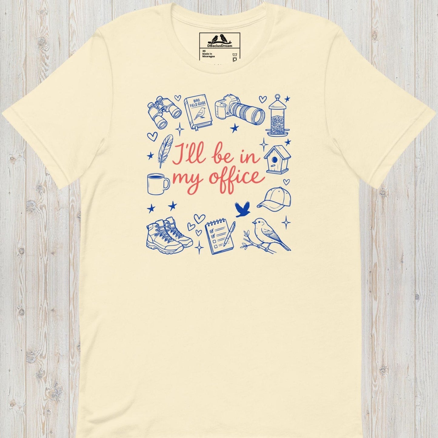 I´ll Be In My Office Birding Unisex t-shirt