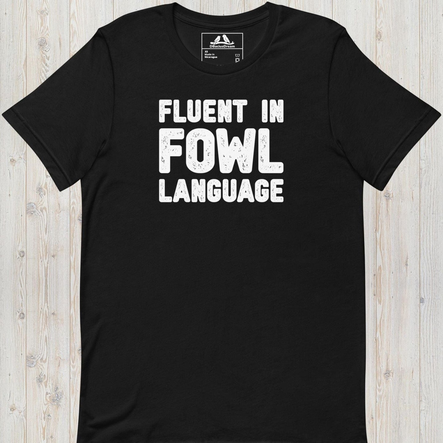 Fowl Language Unisex t-shirt