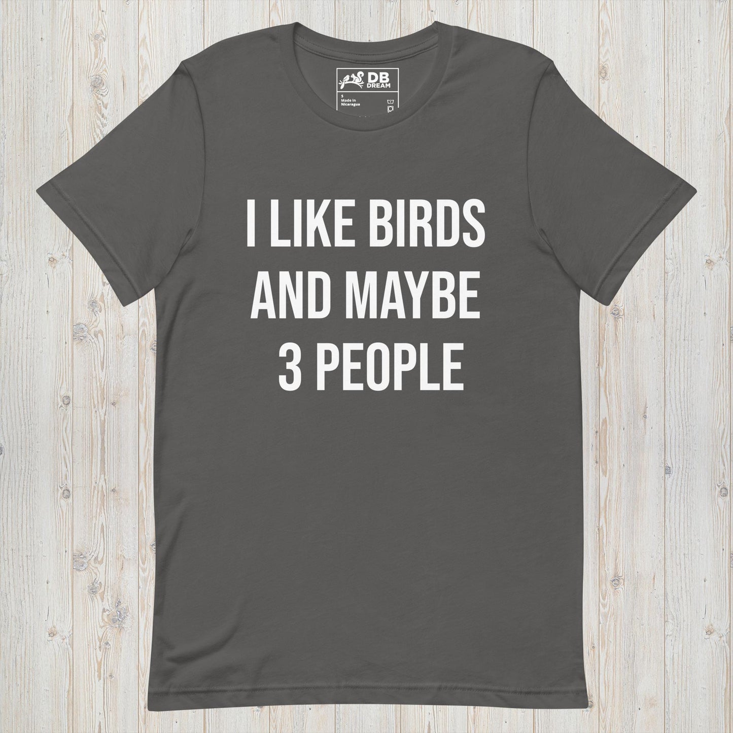 I Like Birds And Maybe 3 People  Unisex t-shirt