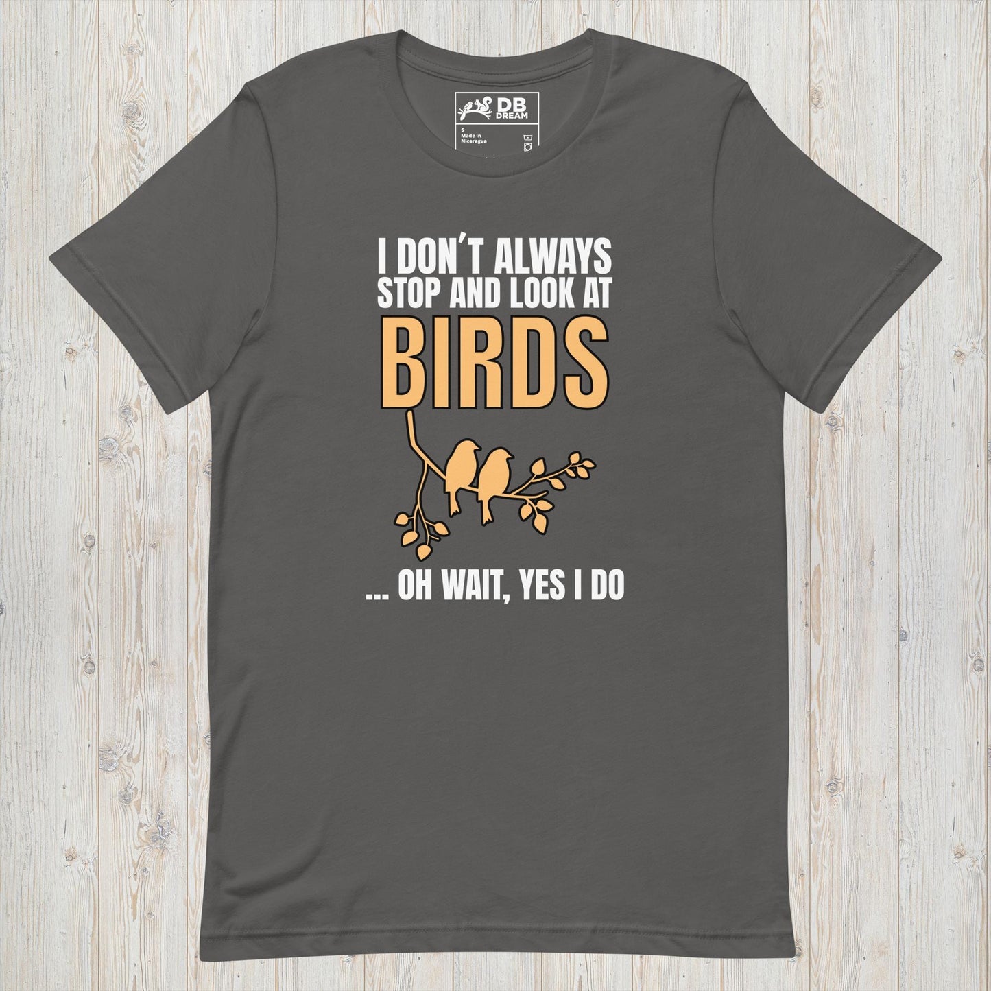 Stop And Look At Birds Unisex t-shirt