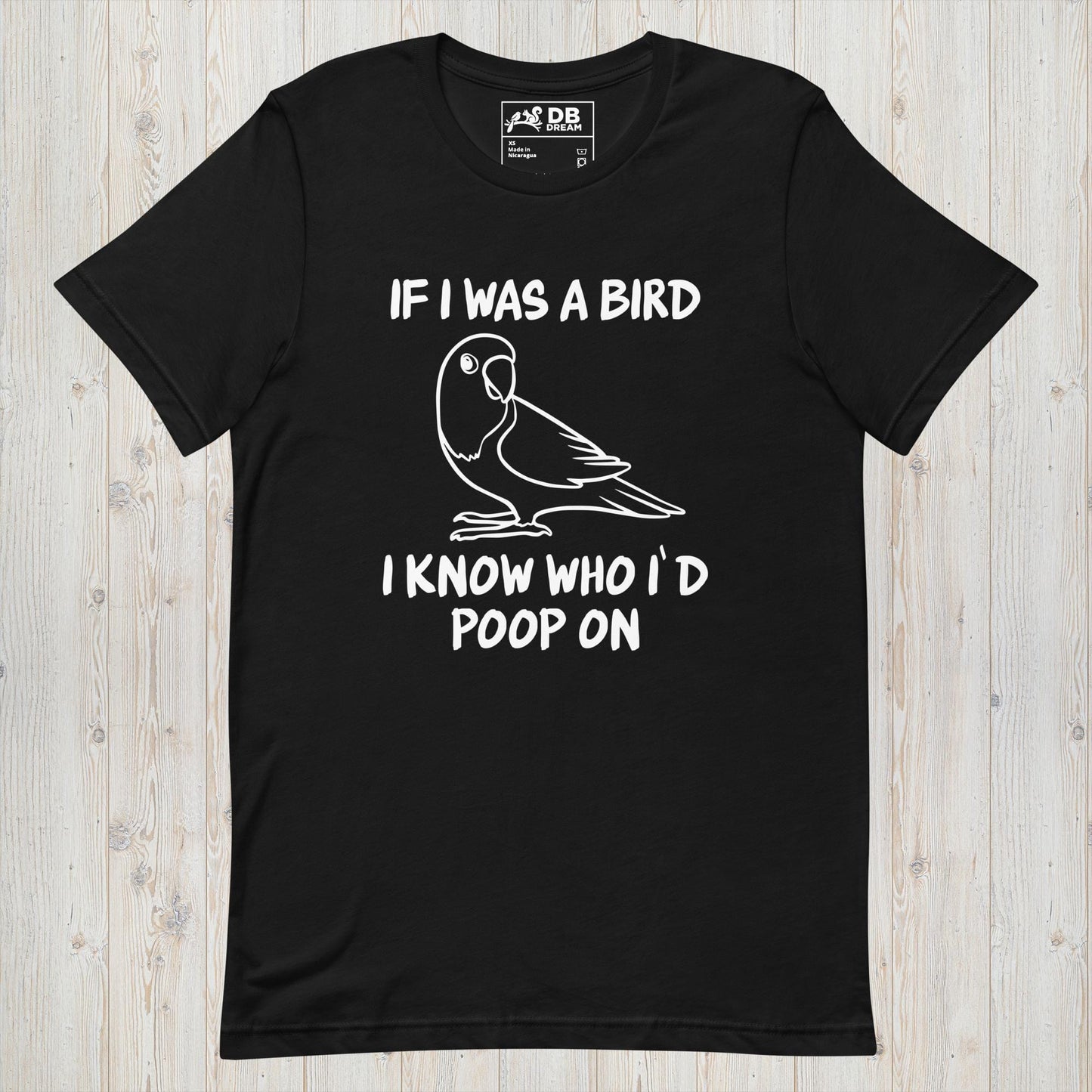 If I Was A Bird Unisex t-shirt