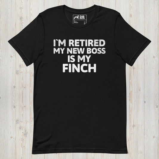 My New Boss Is My Finch Unisex t-shirt