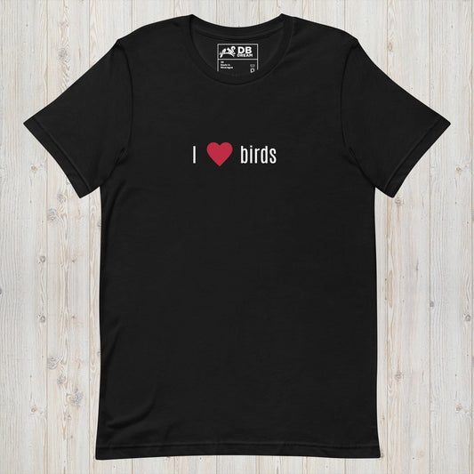 I Love Birds Unisex t-shirt