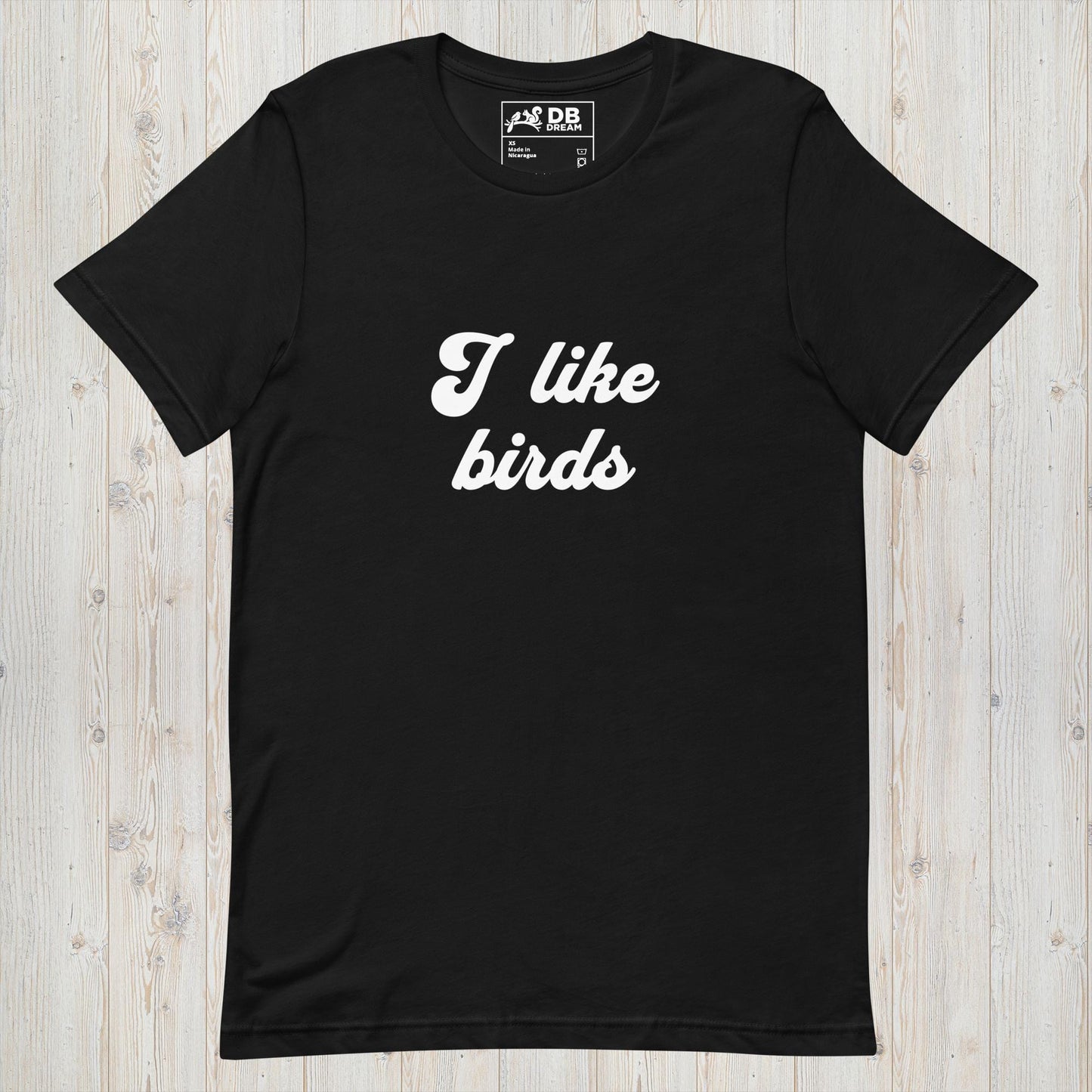 I Like Birds Unisex t-shirt