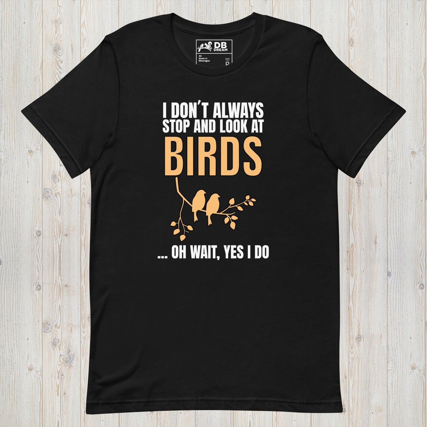 Stop And Look At Birds Unisex t-shirt