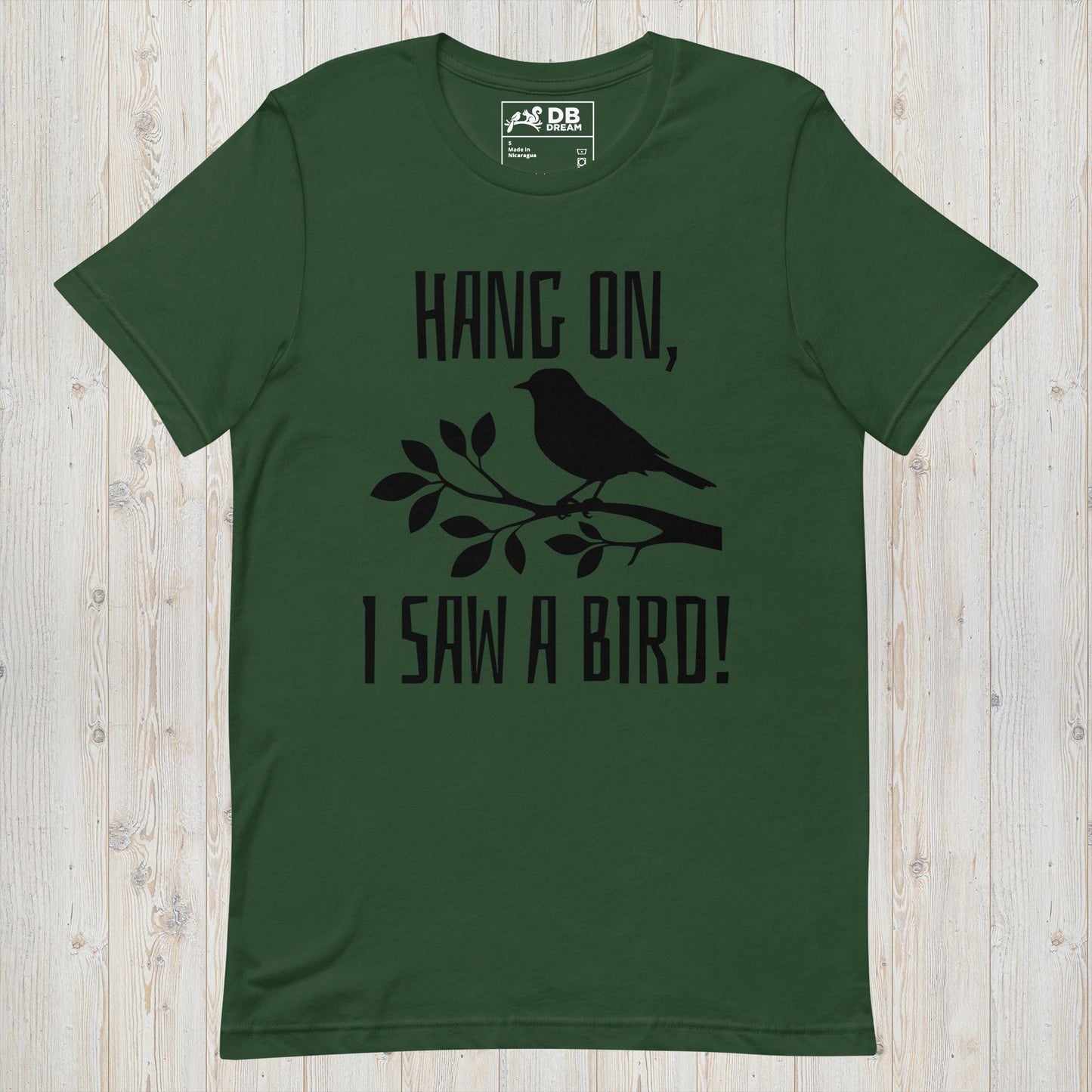 Hang On, I Saw A Bird Unisex t-shirt