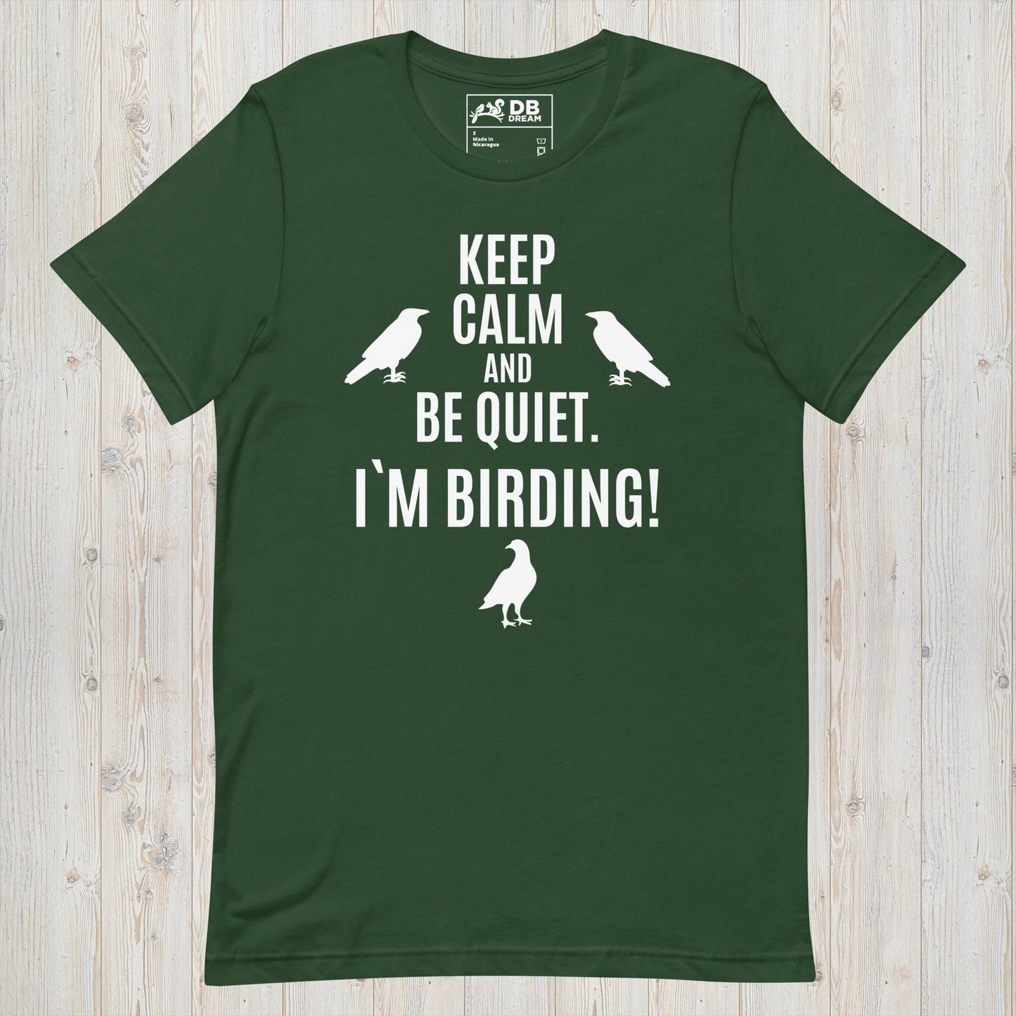 Keep Calm And Be Quiet. Im Birding! Unisex t-shirt