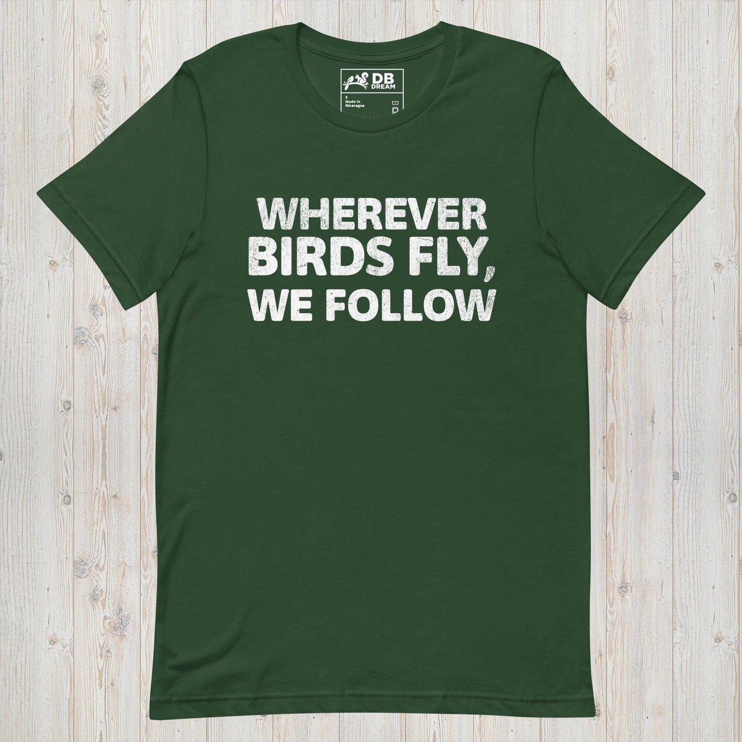 Wherever Birds Fly, We Follow Unisex t-shirt