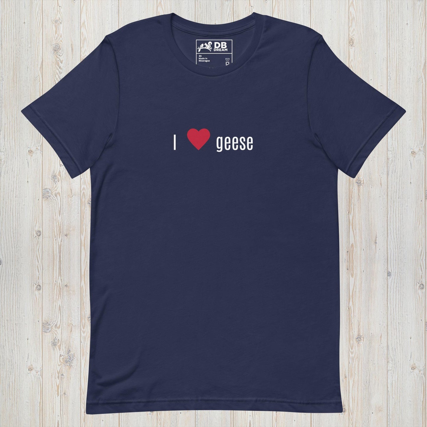 I Love Geese Unisex t-shirt