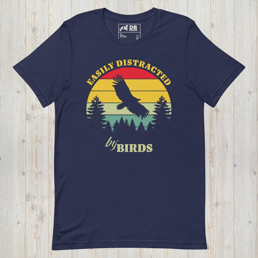 Easily Distracted By Birds Unisex t-shirt